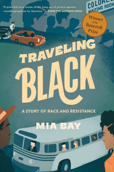 Cover of Traveling Black by Mia Bay Drawing of bus and cars with people travelling.