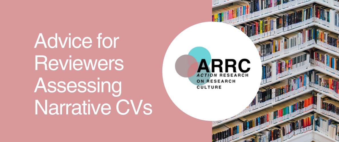 Logo of ARRC and text saying "Advice for Reviewers of Narrative CVs"